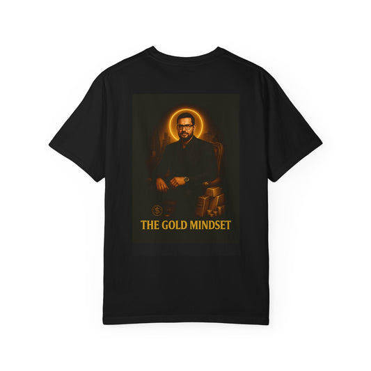 Gold Mindset Unisex Garment-Dyed T-Shirt